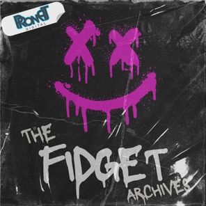 The Fidget Archives