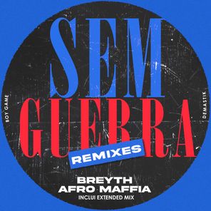 Sem Guerra (Remixes)