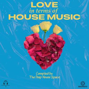 Love in Terms of House Music