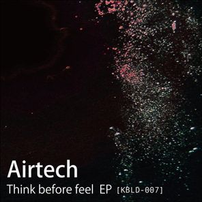 Think Before Feel EP