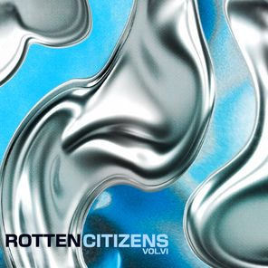 Rotten Citizens Vol. 6