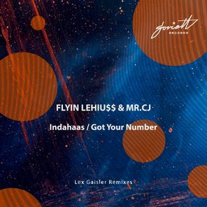 Indahaas / Got Your Number (Lex Gaisler Remixes)