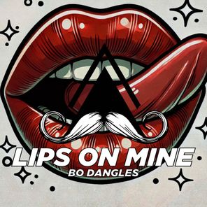 Lips on Mine