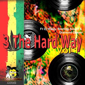 3 The Hard Way Vol 1