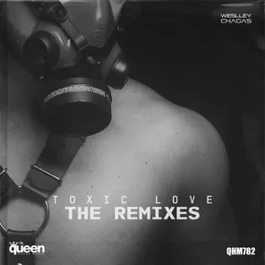 Toxic Love (The Remixes)
