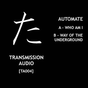 Who Am I/Way Of The Underground