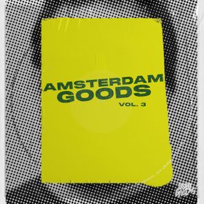 Amsterdam Goods, Vol. 3