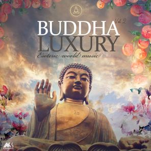 Buddha Luxury Vol.2 (Esoteric World Music)