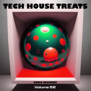 Cubic Tech House Treats, Vol. 52