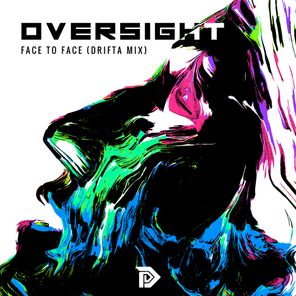 Face To Face (Drifta Mix)