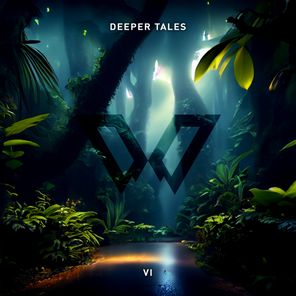 Deeper Tales VI