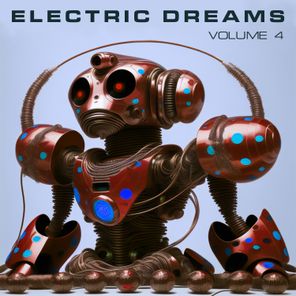 Electric Dreams, Vol. 4