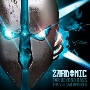 Far Beyond Bass - The Vulgar Remixes