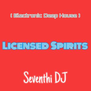 Licensed Spirits ( Electronic Deep House )