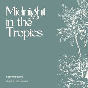 Midnight in the Tropics