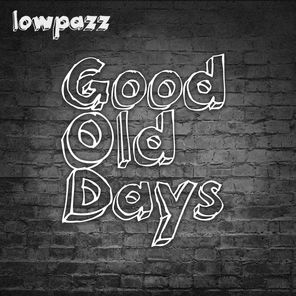 Good Old Days EP