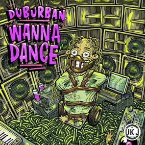 UK Jungle Records Presents: Duburban - Wanna Dance