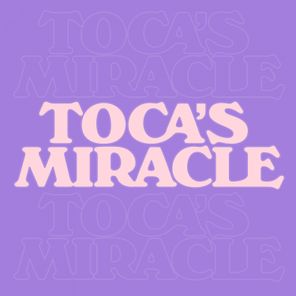 Toca's Miracle (Kevin McKay Remix)