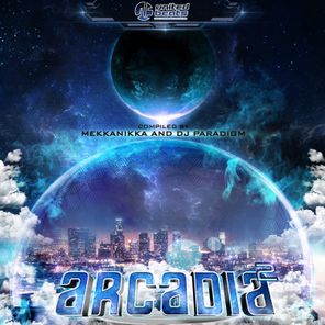 Arcadia 2 (Compiled by Mekkanikka & DJ Paradigm)