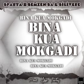 Bina Kua Mokgadi