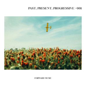 Past, Present, Progressive #001