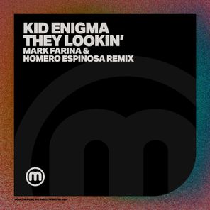 They Lookin' (Mark Farina and Homero Espinosa's Shuffle Mix)