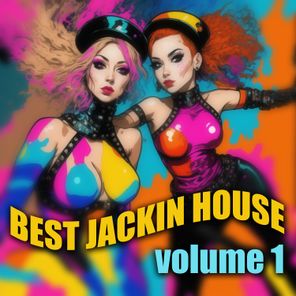 Best Jackin House, Vol. 1