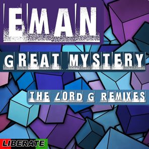 Great Mystery (The Lord G Mixes)