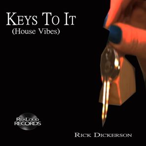 Keys To It (House Vibes)