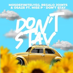 Don't stay