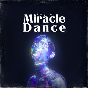 Miracle Dance