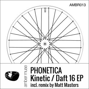 Kinetic / Daft 16