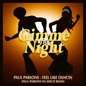 Feel Like Dancin (Paul Parsons Nu Disco Remix)