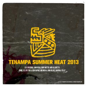 Tenampa Summer Heat 2013