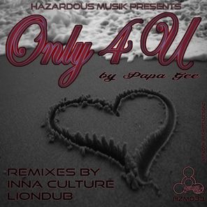 Only 4 U Remixes