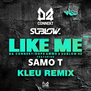 Like Me (Kleu Remix)