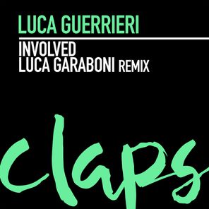 Involved (Luca Garaboni Remix)