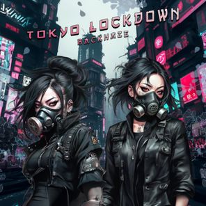 Tokyo Lockdown