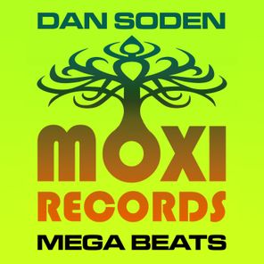 Moxi Mega Beats Volume 2 - The Dan Soden Collection