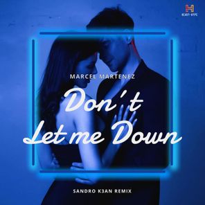 Don´t let me Down (Sandro K3an Remix)