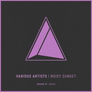 Noisy Sunset, Vol.1