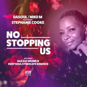 No Stopping Us (Remixes)