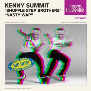 Shuffle Step Brothers / Nasty WAP