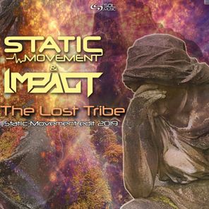 The Lost Tribe (Static Movement Edit 2019)