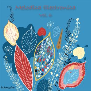 Melodica Electronica, Vol. 6