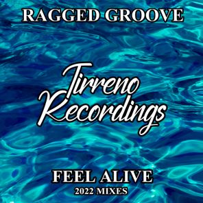 Feel Alive (2022 Mixes)