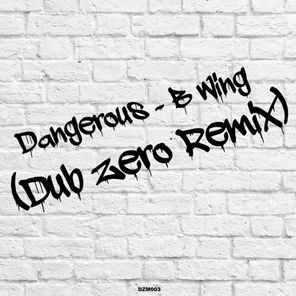 B Wing (Dub Zero Remix)