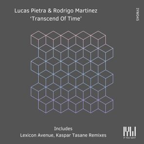 Lucas Pietra & Rodrigo Martinez ‘Transcend of Time’