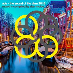 ADE - The Sound of the Dam 2018 (Mixed & Compiled by Dan McKie)