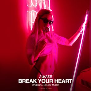 Break Your Heart